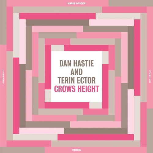Album cover for "Crows Height" by Hastie,dan & Terin Ector, abstract pink design.