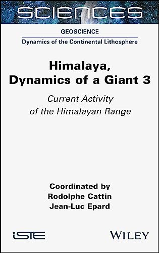 Himalaya: Dynamics of a Giant, Current Activity of the Himalayan Range