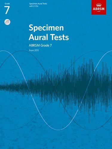 Specimen Aural Tests, Grade 7 with 2 CDs: new edition from 2011 (Specimen Aural Tests (ABRSM))
