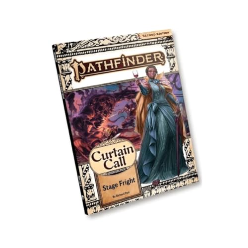 Pathfinder Adventure Path: Stage Fright (Curtain Call 1 of 3) (P2)