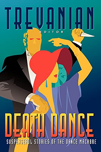 Death Dance: Suspenseful Studies of the Dance Macabre