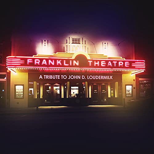 Franklin Theatre marquee displaying "A Tribute to John D. Loudermilk.