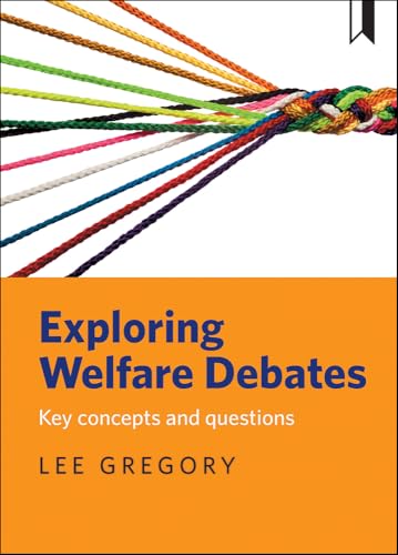 Exploring welfare debates : Key concepts and questions
