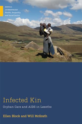 Infected Kin: Orphan Care and AIDS in Lesotho