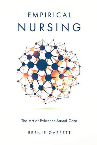 Empirical Nursing: The Art of Evidence-based Care
