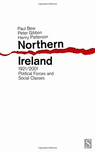Northern Ireland 1921 - 2001 : Political Power and Social Classes
