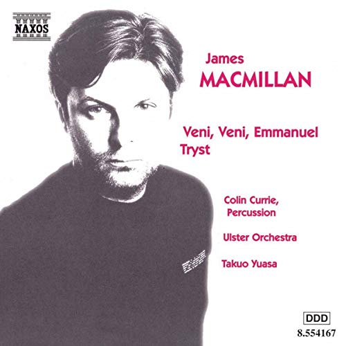 CD cover featuring composer James MacMillan’s portrait and text details.