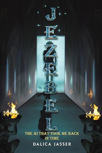 Jezebel: The AI That Took Me Back In Time