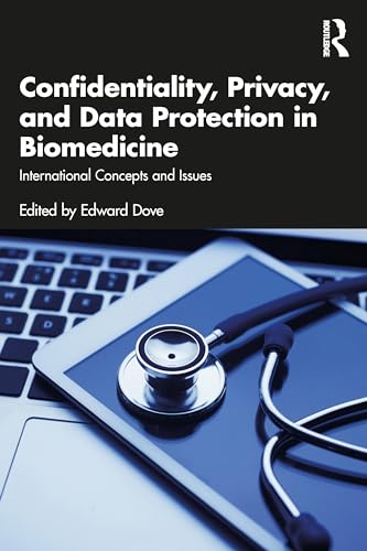 Confidentiality, Privacy, and Data Protection in Biomedicine : International Concepts and Issues
