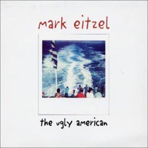 CD cover for "The Ugly American" by Mark Eitzel, with a boat wake.