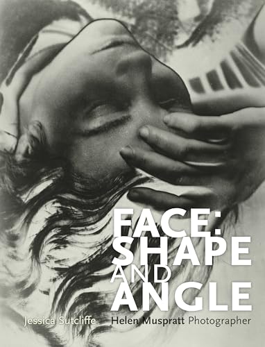 Face: Shape and Angle: Helen Muspratt