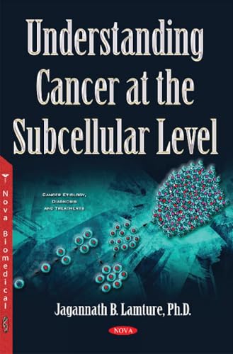 Understanding Cancer at the Subcellular Level