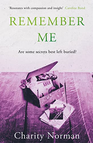 Remember Me : Winner of the 2023 Ngaio Marsh Award for Best Novel