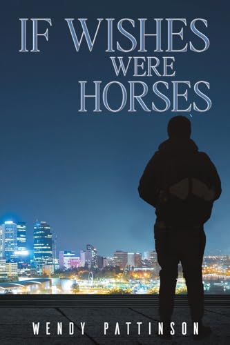 If Wishes Were Horses