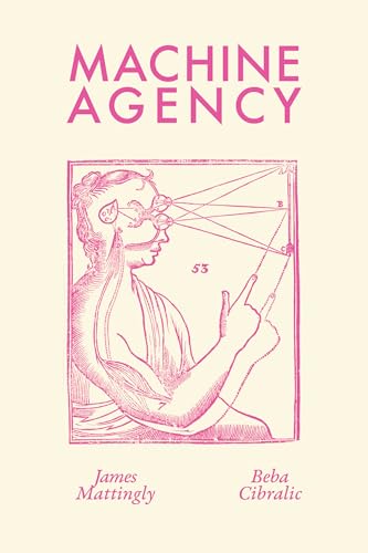 Machine Agency