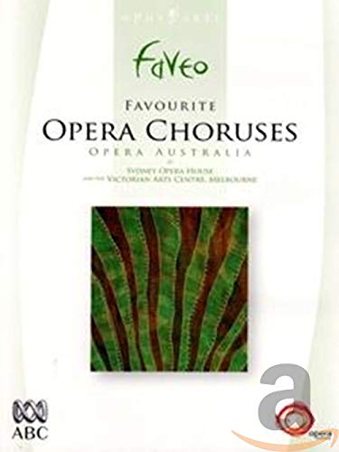 DVD cover for "Favourite Opera Choruses" by Opera Australia, green abstract art.