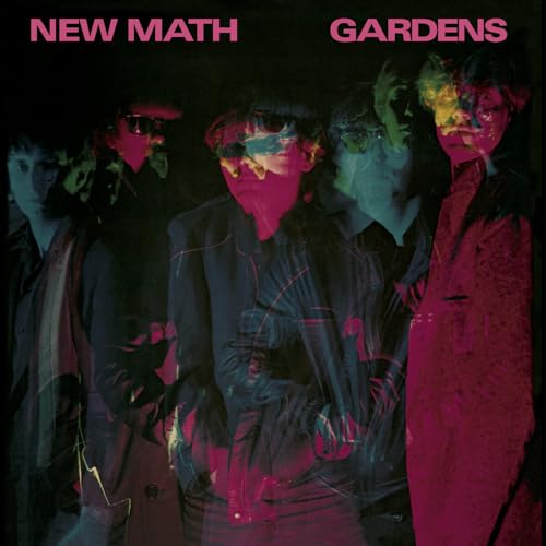 New Math album cover, “Gardens,” featuring a blurred group portrait in pink hues.