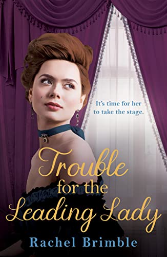 Trouble for the Leading Lady (The Ladies of Carson Street)