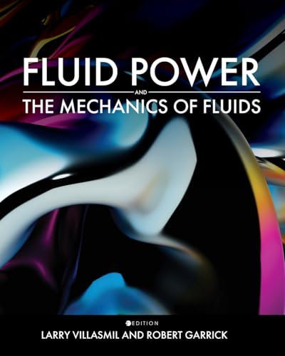 Fluid Power and the Mechanics of Fluids