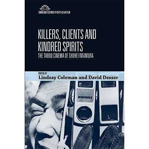 Killers, Clients and Kindred Spirits : The Taboo Cinema of Shohei Imamura