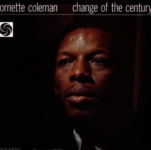 Ornette Coleman’s “Change of the Century” vinyl record cover, portrait of musician.