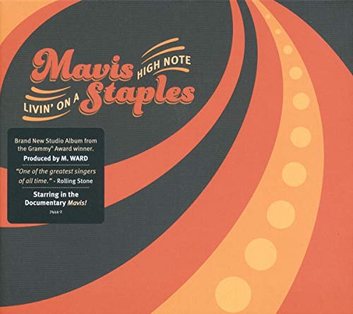 Album cover for Mavis Staples’ “Livin’ On A High Note” with orange swirls.