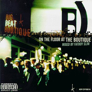 CD cover for Fatboy Slim’s “On the Floor at the Big Beat Boutique.”