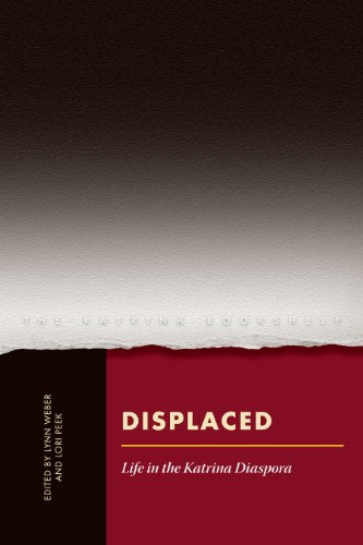 Displaced: Life in the Katrina Diaspora