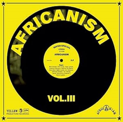 Yellow vinyl record label with "Africanism" text and tracklist details.
