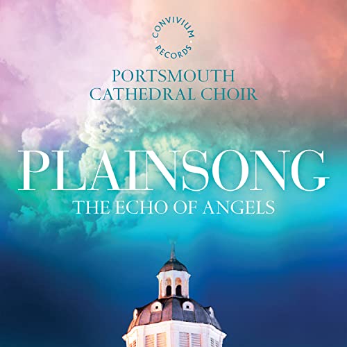 CD cover for Portsmouth Cathedral Choir’s “Plainsong: The Echo Of Angels.”