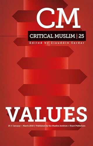 Critical Muslim 25: Values