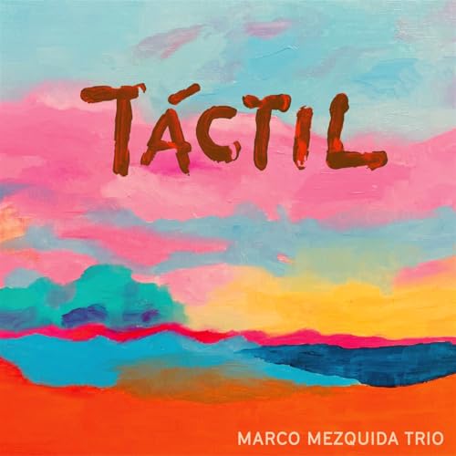 CD cover for Marco Mezquida's "Tactil" with painted sky and text.