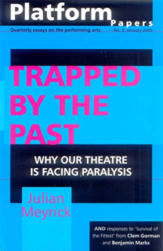 Blue cover with pink text: "Trapped by the Past," theatre analysis.
