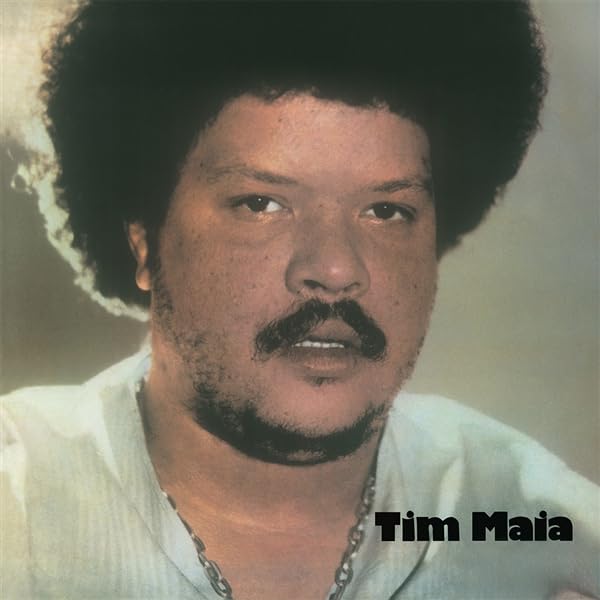 Album cover featuring portrait of Tim Maia with afro and mustache.
