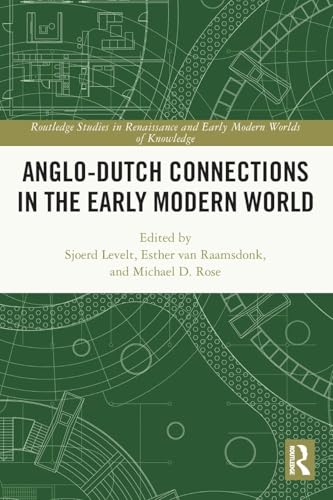 Anglo-Dutch Connections in the Early Modern World