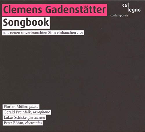 CD cover for Clemens Gadenstätter’s “Songbook” with text listing musicians.