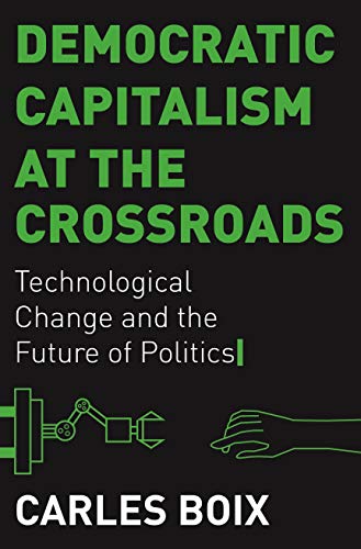 Democratic Capitalism at the Crossroads