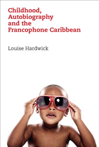 Childhood, Autobiography and the Francophone Caribbean : 24