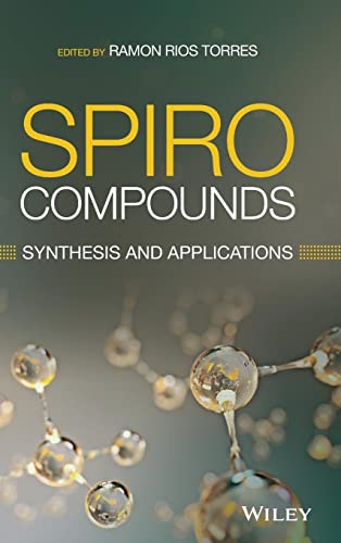 Spiro Compounds: Synthesis and Applications