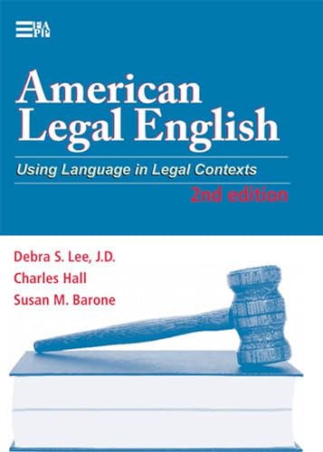 American Legal English, 2nd Edition : Using Language in Legal Contexts