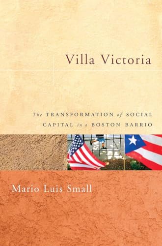 Villa Victoria: The Transformation of Social Capital in a Boston Barrio