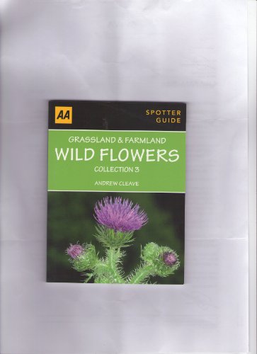 Grassland & Farmland Wild Flowers (AA Publishing)
