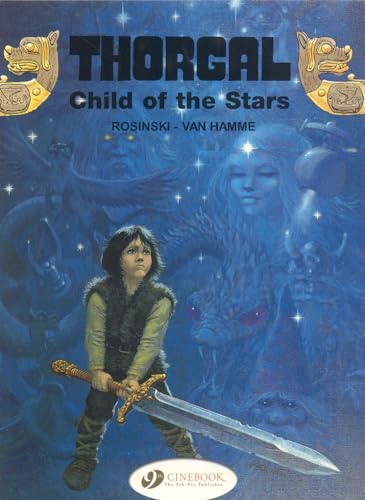 Thorgal: v. 1: Child of the Stars