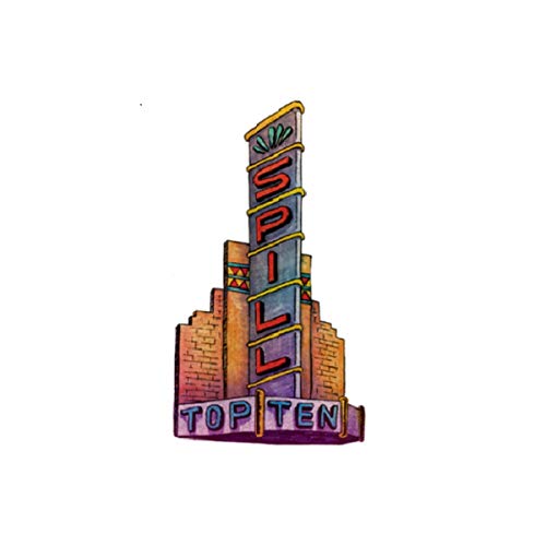 Painted illustration of a tall, colorful "Spill - Top Ten" sign.