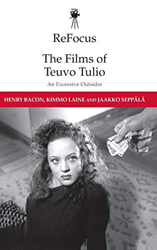 ReFocus: The Films of Teuvo Tulio : An Excessive Outsider
