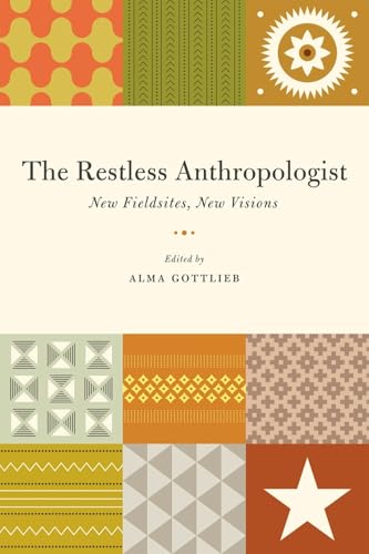 The Restless Anthropologist: New Fieldsites