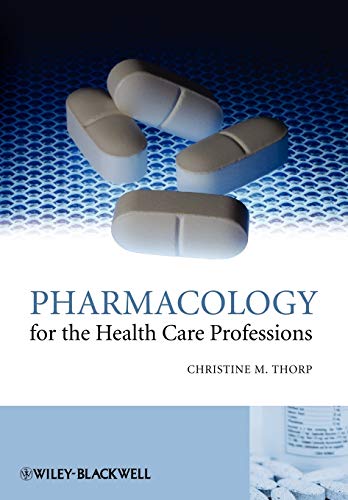 Pharmacology for the Health Care Professions