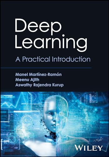 Deep Learning : A Practical Introduction
