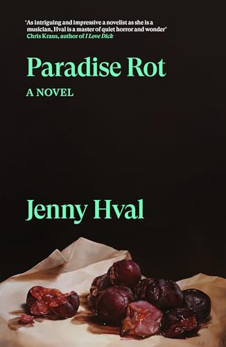 Paradise Rot : A Novel
