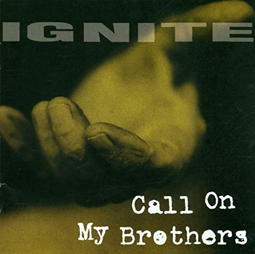 CD cover: close-up of a person’s face with text “Ignite - Call on My Brothers”.